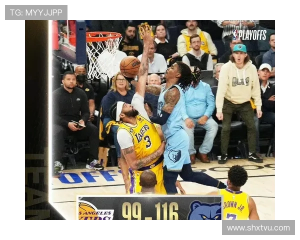 灰熊迎战湖人激战上演 关键时刻决定胜负走势