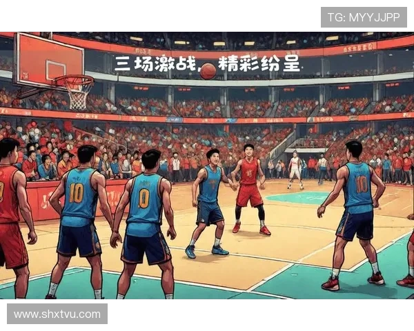 CBA山东与江苏精彩对决全场回放精彩瞬间不容错过