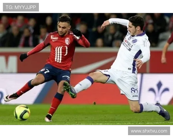 图卢兹与里尔比赛前瞻分析及胜负预测详解